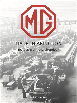 cover image of MG, Made in Abingdon